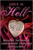 Book cover image of Love Is Hell by Melissa Marr