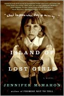 Jennifer McMahon: Island of Lost Girls