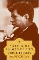 John F. Kennedy: Nation of Immigrants