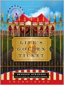 Book cover image of Life's Golden Ticket: An Inspirational Novel by Brendon Burchard
