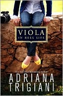 Book cover image of Viola in Reel Life by Adriana Trigiani