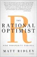 Matt Ridley: The Rational Optimist: How Prosperity Evolves