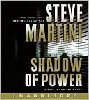 Book cover image of Shadow of Power (Paul Madriani Series #9) by Steve Martini