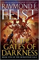 Book cover image of At the Gates of Darkness (Demonwar Saga Series #2) by Raymond E. Feist