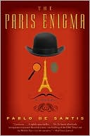Book cover image of The Paris Enigma by Pablo De Santis