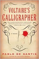 Book cover image of Voltaire's Calligrapher by Pablo De Santis