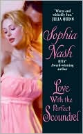 Sophia Nash: Love with the Perfect Scoundrel