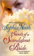 Sophia Nash: Secrets of a Scandalous Bride