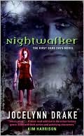 Book cover image of Nightwalker (Dark Days Series #1) by Jocelynn Drake