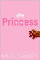 Meg Cabot: Princess in Pink (Princess Diaries Series #5)