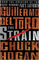 Guillermo del Toro: The Strain (Strain Trilogy #1)