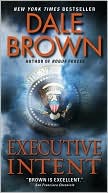 Book cover image of Executive Intent (Patrick McLanahan Series #16) by Dale Brown