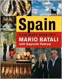Mario Batali: Spain...: A Culinary Road Trip