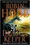 Book cover image of Dragon Keeper (Rain Wilds Series #1) by Robin Hobb
