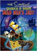 Matt Groening: Simpsons Treehouse of Horror Dead Man's Jest