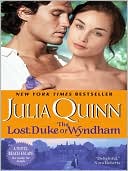 Book cover image of The Lost Duke of Wyndham (Two Dukes of Wyndham Series #1) by Julia Quinn