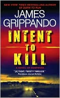 Book cover image of Intent to Kill by James Grippando