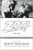Scott Mccloud: Zot!: The Complete Black and White Collection, 1987-1991 (Limited and Signed First Edition)