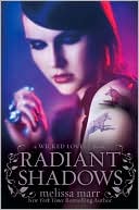 Melissa Marr: Radiant Shadows (Wicked Lovely Series #4)