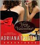 Adriana Trigiani: Very Valentine