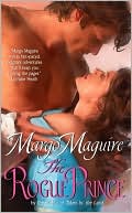 Margo Maguire: The Rogue Prince
