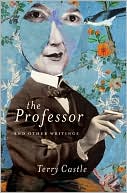 Book cover image of The Professor and Other Writings by Terry Castle