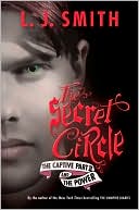 Book cover image of The Captive (Part 2) and The Power (Secret Circle Series #2-3) by L. J. Smith