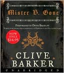 Clive Barker: Mister B. Gone
