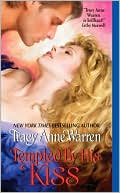 Tracy Anne Warren: Tempted By His Kiss