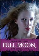 Rachel Hawthorne: Full Moon (Dark Guardian Series #2)