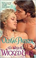 Olivia Parker: To Wed a Wicked Earl