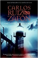 Book cover image of Las luces de septiembre by Carlos Ruiz Zafon