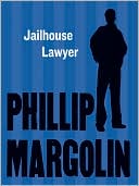 Book cover image of Jailhouse Lawyer by Phillip Margolin