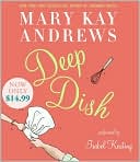 Book cover image of Deep Dish by Mary Kay Andrews