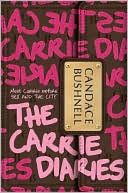 Candace Bushnell: The Carrie Diaries