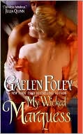 Gaelen Foley: My Wicked Marquess (Inferno Club Series #1)