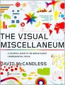 Book cover image of The Visual Miscellaneum: A Colorful Guide to the World's Most Consequential Trivia by David Mccandless
