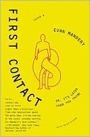 Evan Mandery: First Contact, or, It's Later Than You Think