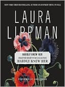 Book cover image of Hardly Knew Her by Laura Lippman