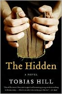Book cover image of The Hidden by Tobias Hill
