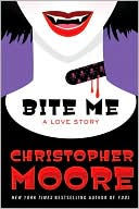 Christopher Moore: Bite Me