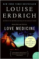 Book cover image of Love Medicine by Louise Erdrich