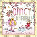 Jane O'Connor: Fancy Nancy: Tea Parties