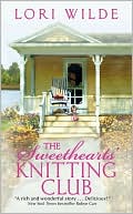 Lori Wilde: The Sweethearts' Knitting Club
