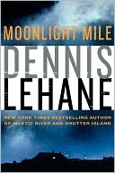 Dennis Lehane: Moonlight Mile
