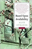 Alix Strauss: Based Upon Availability