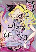 Book cover image of Alice's Adventures in Wonderland (Camille Rose Garcia Edition) by Lewis Carroll