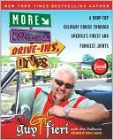 Book cover image of More Diners, Drive-Ins and Dives: A Drop-Top Culinary Cruise Through America's Finest and Funkiest Joints by Guy Fieri