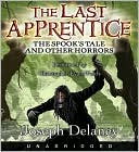 Book cover image of The Spook's Tale and Other Horrors (The Last Apprentice Series) by Joseph Delaney