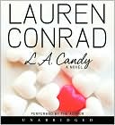 Book cover image of L. A. Candy (L. A Candy Series #1) by Lauren Conrad
